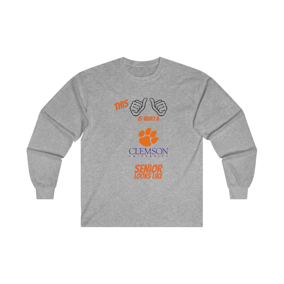 This Is What A Clemson Senior Looks Like Ultra Cotton Long Sleeve Tee