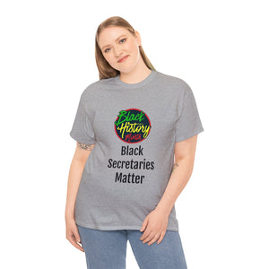 Black Secretaries Matter Cotton Tee