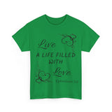 Live A Life Unisex Heavy Cotton Tee