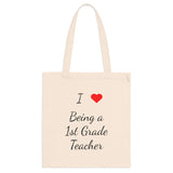 I Love Being A 1st Grade Teacher Tote Bag