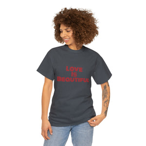 Love Is Unisex Heavy Cotton Tee