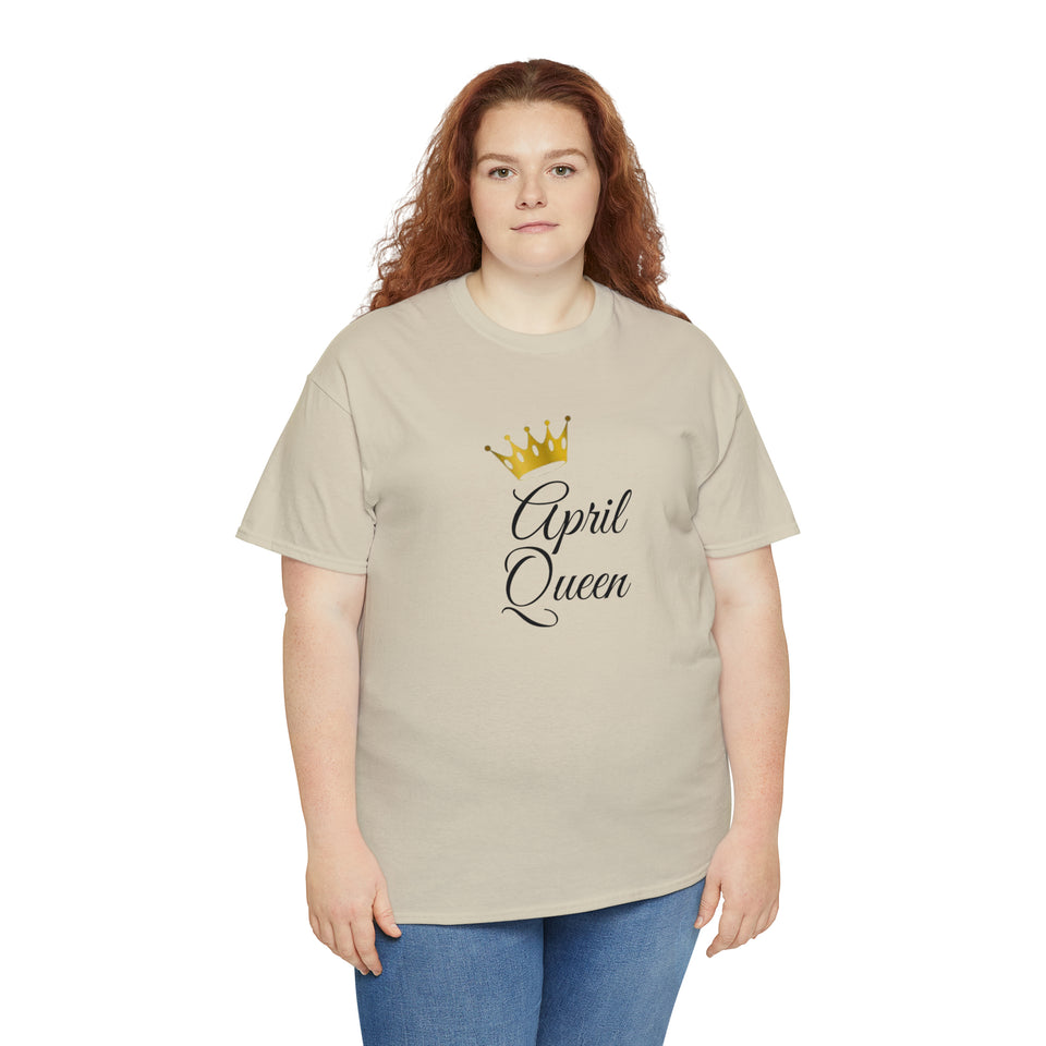 April Queen Unisex Heavy Cotton Tee
