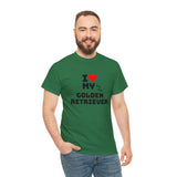 I Love My Golden Retriever Unisex Heavy Cotton Tee