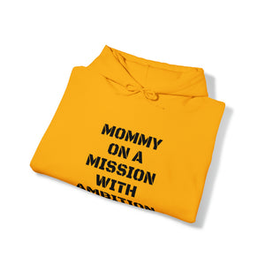 Specialty Mommy On A Mission Hooded Sweatshirt