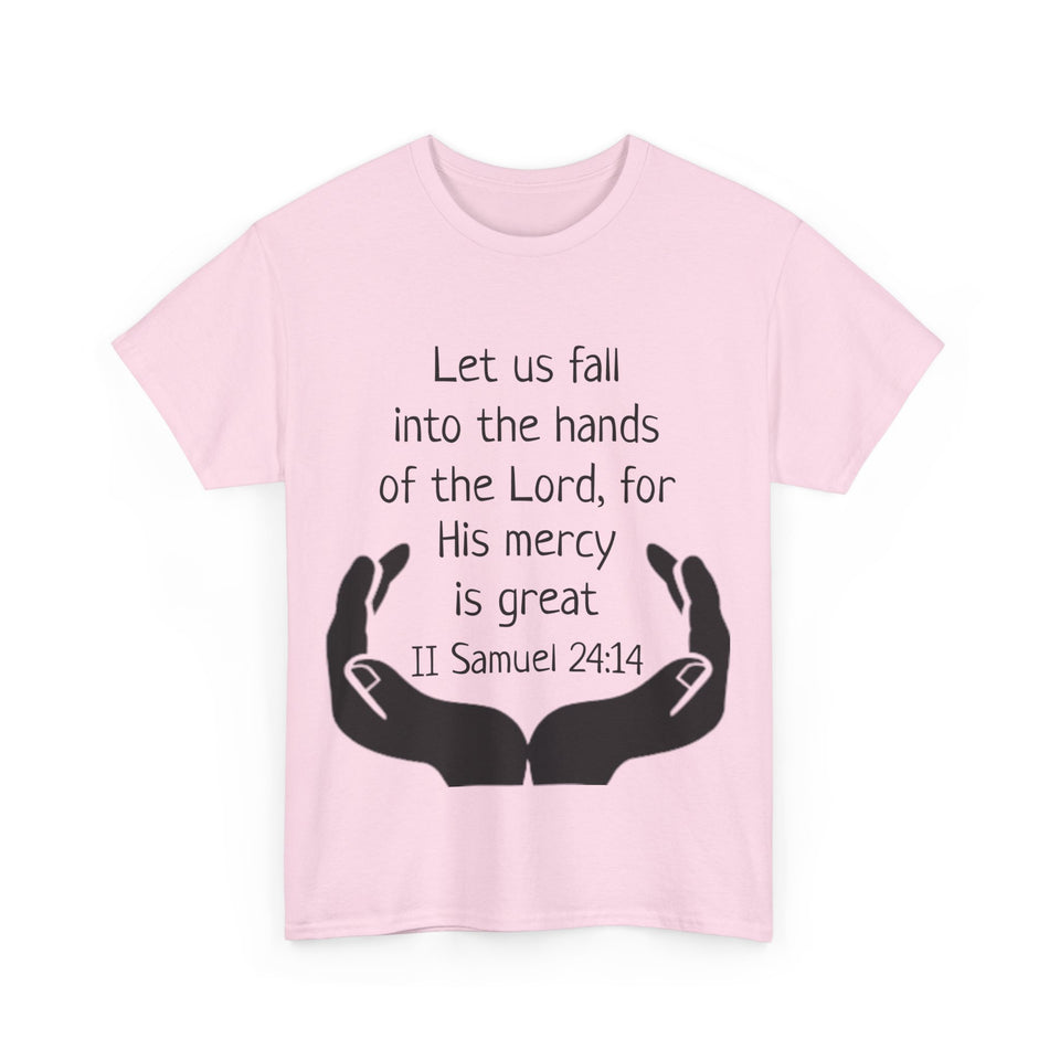 II Samuel 24:14 Unisex Heavy Cotton Tee