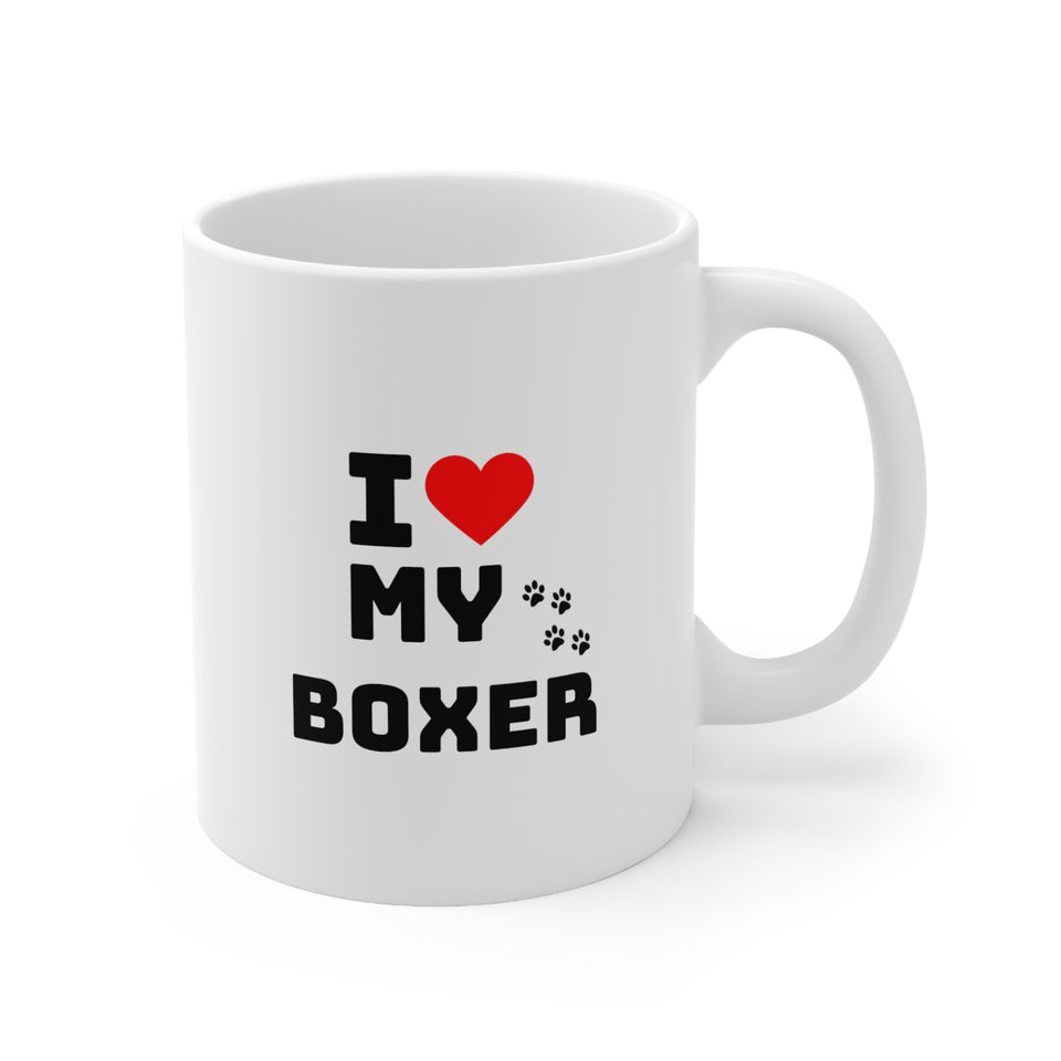 I Love My Boxer Ceramic Mug 11oz