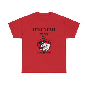 H*LL Yeah My Son Is A Winston - Salem State  Graduate Unisex Heavy Cotton Tee