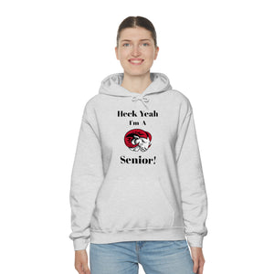 Heck Yeah I'm A WSSU Senior Unisex Heavy Blend™ Hooded Sweatshirt