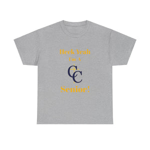 Heck Yeah I'm A Carmel Christian High School Senior Class Of 2025 Unisex Heavy Cotton Tee