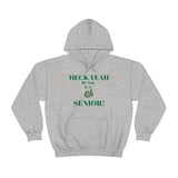 Heck Yeah My Son is A UNCC Senior Unisex Heavy Blend™ Hooded Sweatshirt