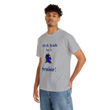 Heck Yeah I'm a Duke Senior Unisex Heavy Cotton Tee