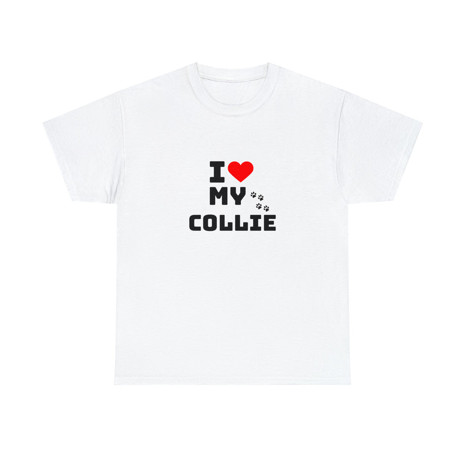 I Love My Collie Unisex Heavy Cotton Tee
