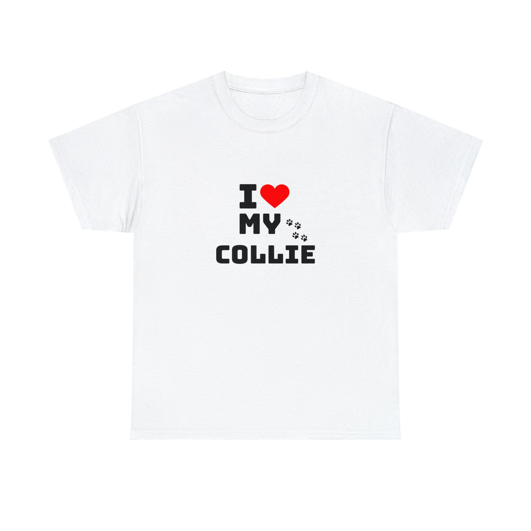 I Love My Collie Unisex Heavy Cotton Tee