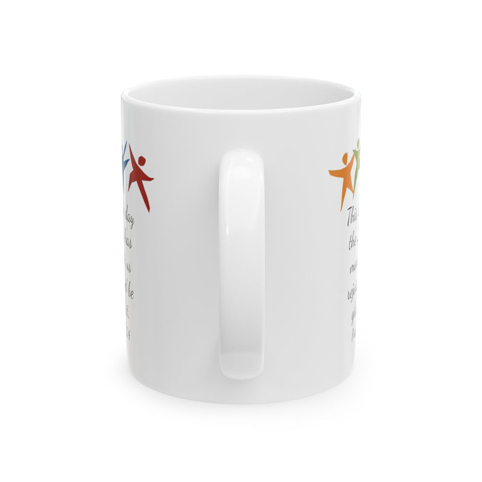 Psalm 118:24 Ceramic Mug, (11oz, 15oz)