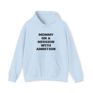 Specialty Mommy On A Mission Hooded Sweatshirt