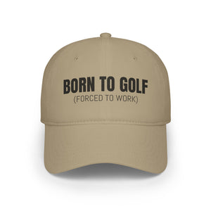 Born To Golf Low Profile Baseball Cap