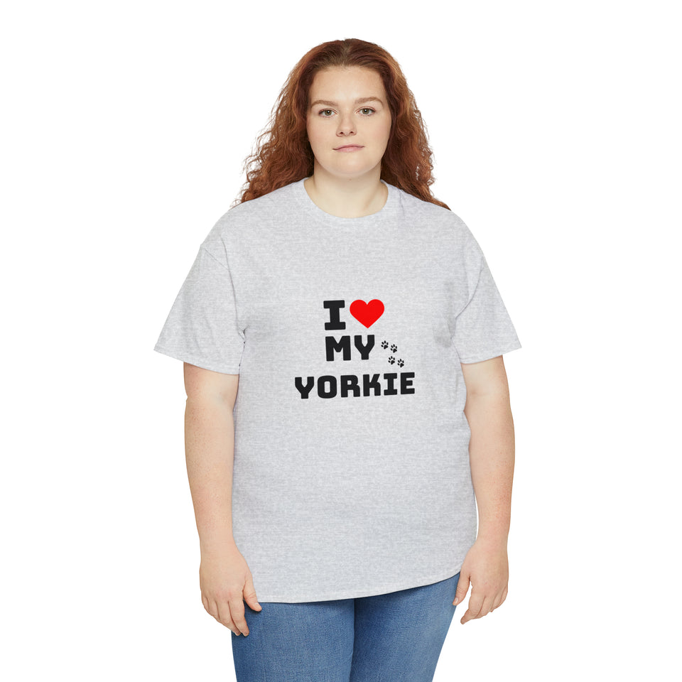I Love My Yorkie Unisex Heavy Cotton Tee