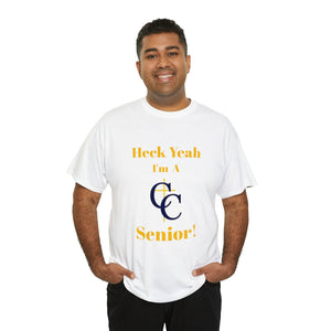 Heck Yeah I'm A Carmel Christian High School Senior Class Of 2024 Unisex Heavy Cotton Tee