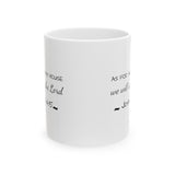 As For Me And My House Ceramic Mug, (11oz, 15oz)