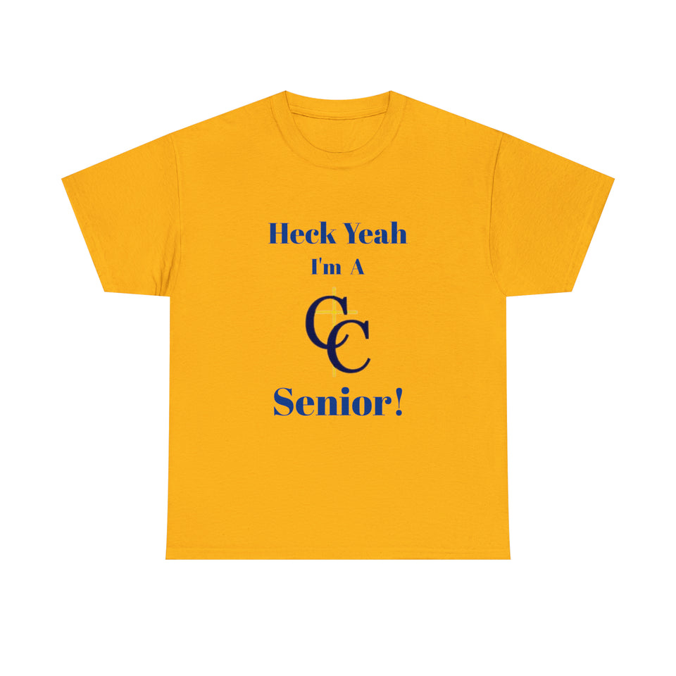 Heck Yeah I'm A Carmel Christian High School Senior Class Of 2024 Unisex Heavy Cotton Tee