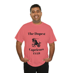 The Dopest Capricorn Ever Unisex Heavy Cotton Tee