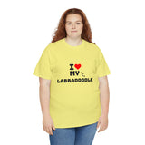 I Love My Labradoodle Unisex Heavy Cotton Tee