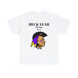 Heck Yeah My Son Is A Alcorn State Braves Unisex Heavy Cotton Tee