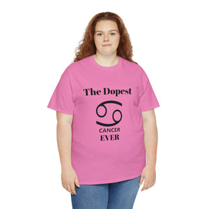 The Dopest Cancer Ever Unisex Heavy Cotton Tee