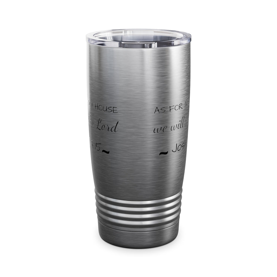 As For Me And My House Ringneck Tumbler, 20oz