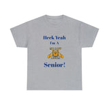 Heck Yeah I'm a NC A&T Senior Unisex Heavy Cotton Tee