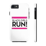 Black Girls Run Tough Phone Cases