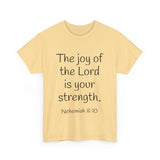 Nehemiah 8:10 Unisex Heavy Cotton Tee