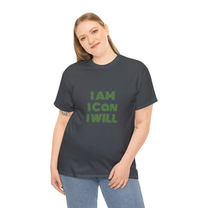 I Am I Can I Will Unisex Heavy Cotton Tee