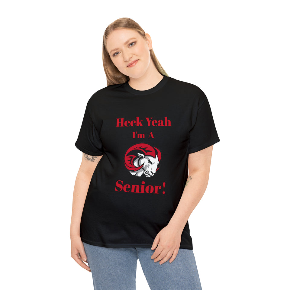 Heck Yeah I'm a WSSU Senior Unisex Heavy Cotton Tee