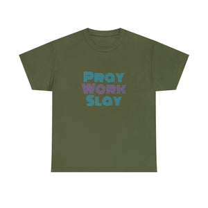 Pray Work Slay Unisex Heavy Cotton Tee