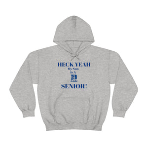 Heck Yeah My Son is A Duke Senior Unisex Heavy Blend™ Hooded Sweatshirt