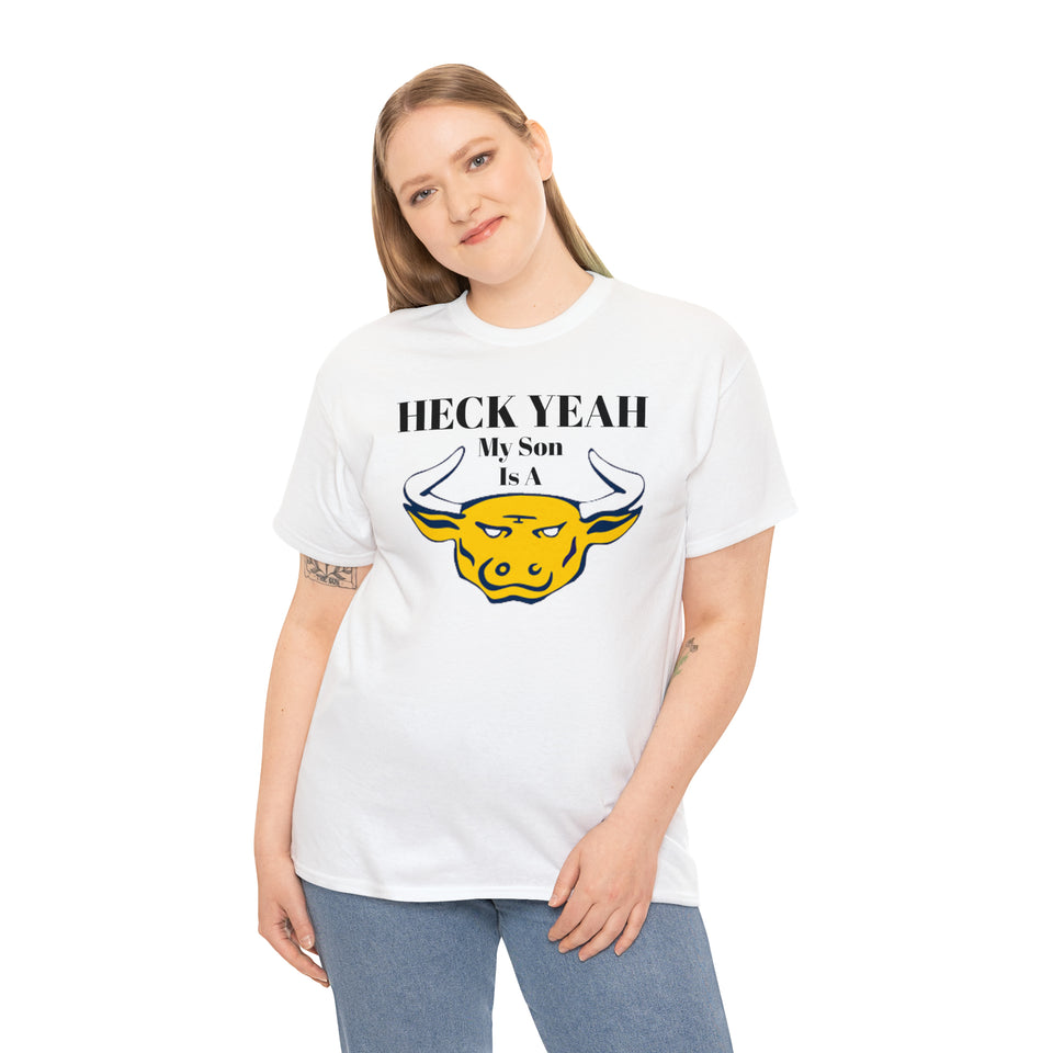 Heck Yeah My Son Is A JCSU Golden Bull Unisex Heavy Cotton Tee