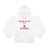 Heck Yeah My Son is A NC State Senior Unisex Heavy Blend™ Hooded Sweatshirt