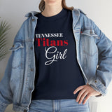 Tennessee Titans Girl Unisex Heavy Cotton Tee