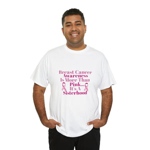 Breast Cancer Sisterhood Unisex Heavy Cotton Tee