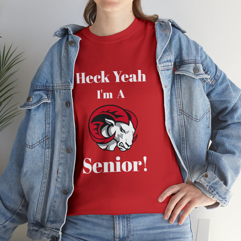 Heck Yeah I'm a WSSU Senior Unisex Heavy Cotton Tee