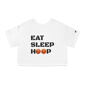 Eat Sleep Hoop Champion Women's Heritage Cropped T-Shirt