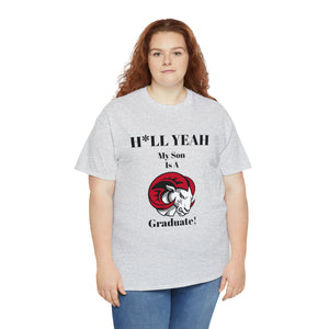 H*LL Yeah My Son Is A Winston - Salem State  Graduate Unisex Heavy Cotton Tee