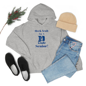 Heck Yeah I'm A Duke Senior Unisex Heavy Blend™ Hooded Sweatshirt