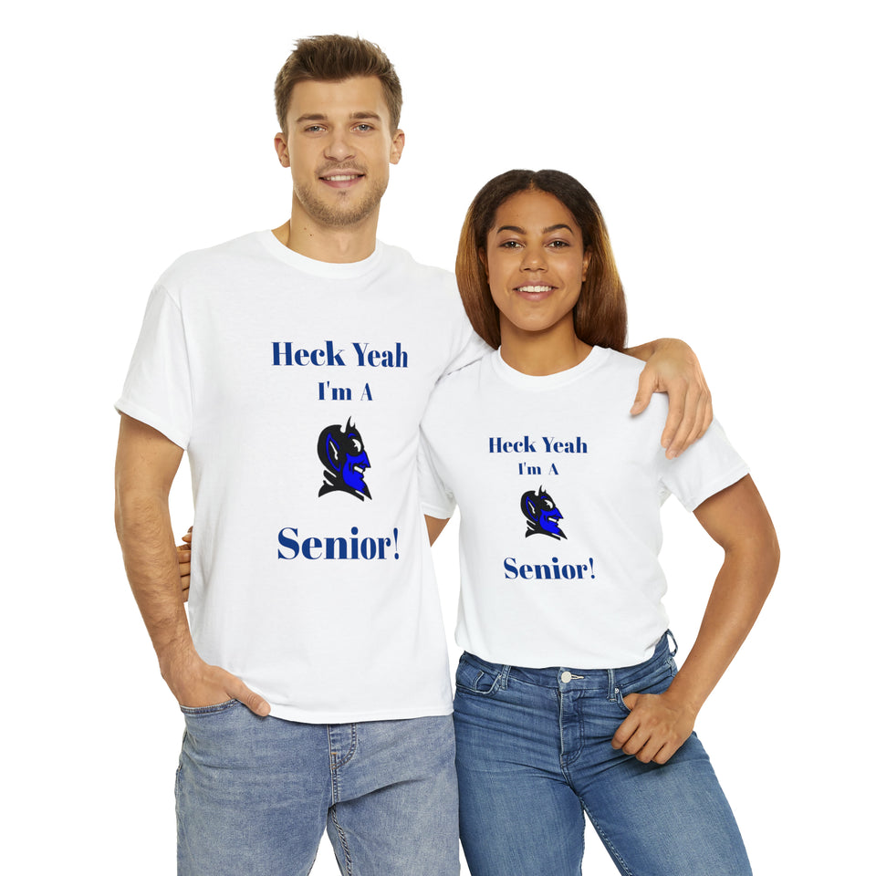 Heck Yeah I'm a Duke Senior Unisex Heavy Cotton Tee