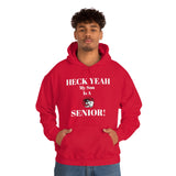 Heck Yeah My Son is A WSSU Senior Unisex Heavy Blend™ Hooded Sweatshirt