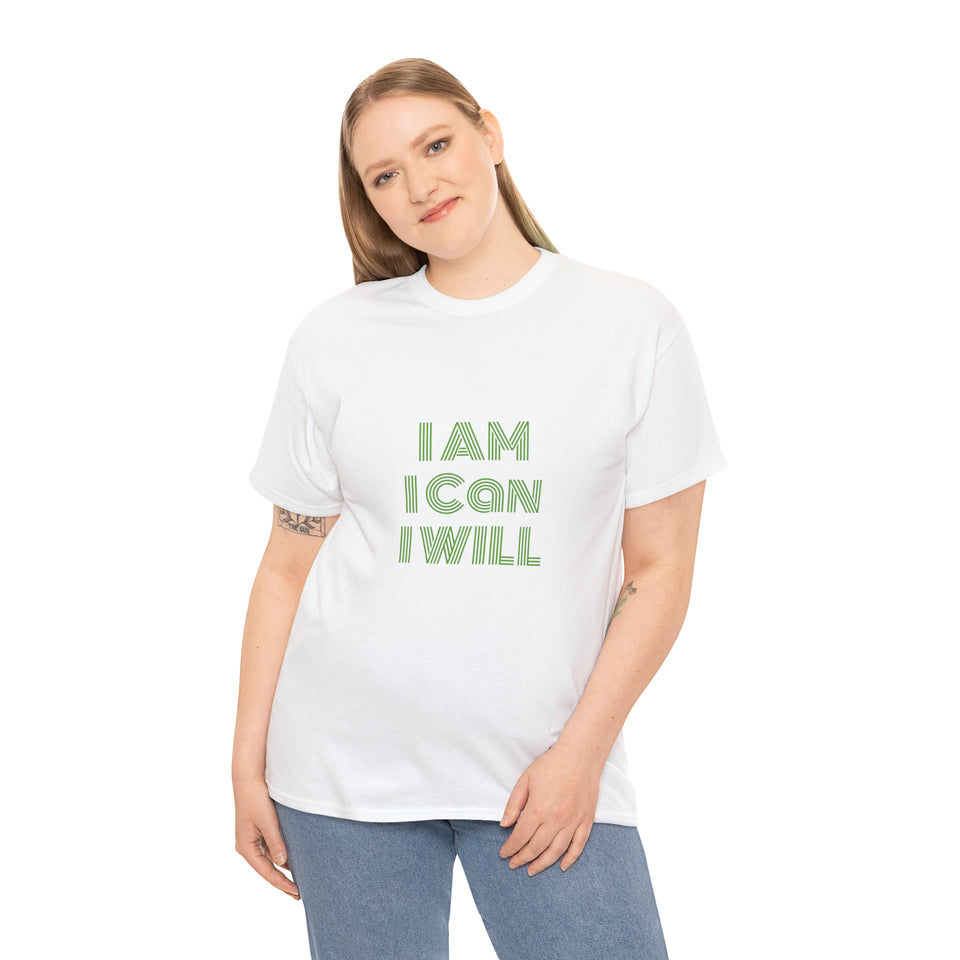 I Am I Can I Will Unisex Heavy Cotton Tee