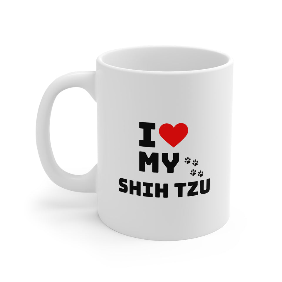 I Love My Shih Tzu Ceramic Mug 11oz