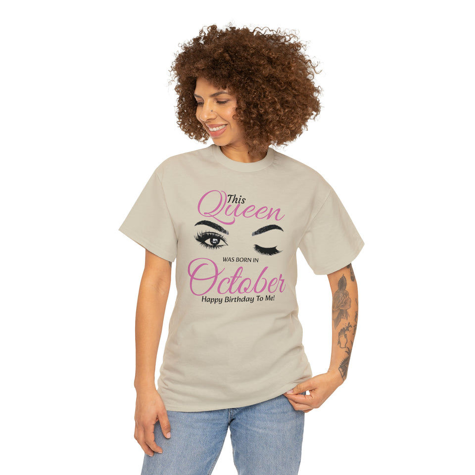This Queen Was Born In October Unisex Heavy Cotton Tee