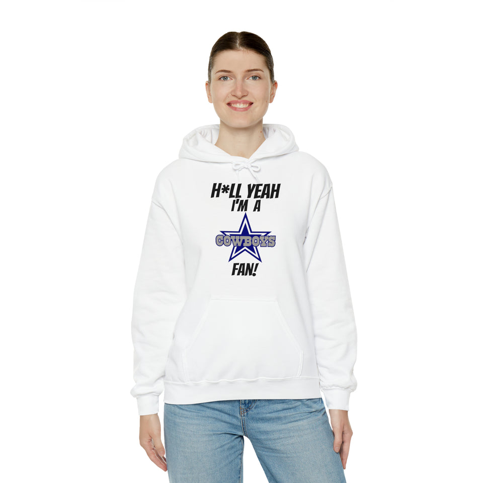 H*ll Yeah I'm A Dallas Cowboys Fan Unisex Heavy Blend™ Hooded Sweatshirt
